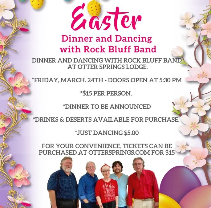 DINNER AND DANCING WITH ROCK BLUFF BAND – 3/24/23